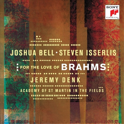 브람스의 사랑을 위하여 - 이중 협주곡 & 피아노 삼중주 1번 (For The Love Of Brahms - Double Concerto & Piano Trio No.1)(CD) - Joshua Bell