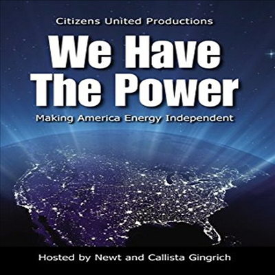 We Have The Power: Making America Energy Independent (위 해브 더 파워)(지역코드1)(한글무자막)(DVD)