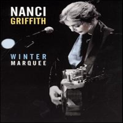 Nanci Griffith - Winter Marquee (지역코드1)(DVD)(2002)