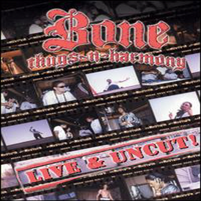 Bone Thugs-N-Harmony - Live &amp; Uncut (지역코드1)(DVD)(2004)