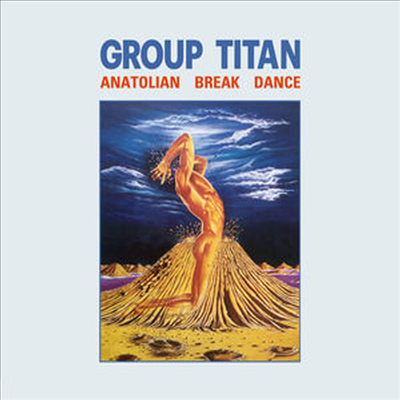 Group Titan - Anatolian Break Dance (CD)