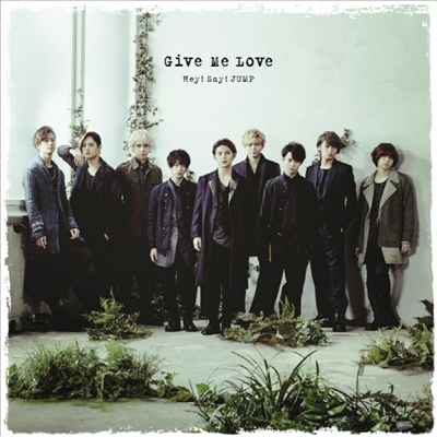 Hey! Say! Jump (헤이! 세이! 점프) - Give Me Love (CD)