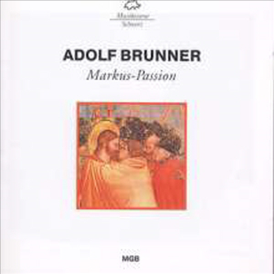 부른너: 마르쿠스 수난곡 (Brunner: Markus Passion) (2CD) - Klaus Knall