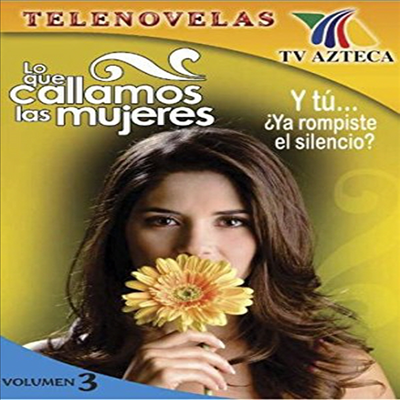 Lo Que Callamos Las Mujeres - Volumen 3 (로 큐 칼라모스 라스 무헤레스 - 볼륨 3) (한글무자막)(한글무자막)(DVD)