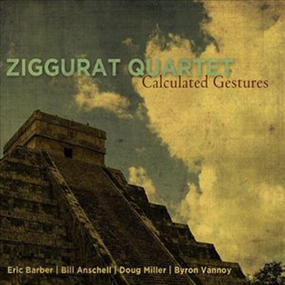 Ziggurat Quartet - Calculated Gestures (CD)