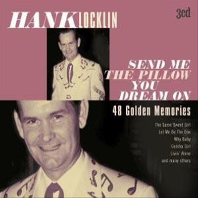 Hank Locklin - Send Me The Pillow You Dream On (3CD)