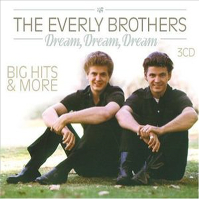 Everly Brothers - Dream Dream Dream: Big Hits &amp; More (3CD)