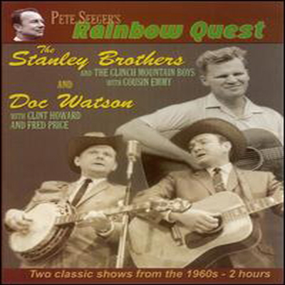 Stanley Brothers & Doc Watson - Pete Seeger's Rainbow Quest : The Stanley Brothers and Doc Watson (지역코드1)(DVD)(2005)