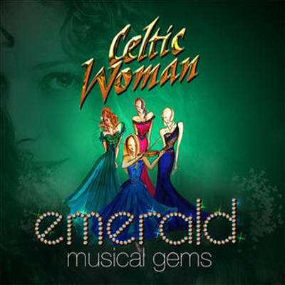 Celtic Woman - Emerald: Musical Gems (CD)