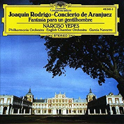 로드리고 : 아랑훼즈 협주곡 (Rodrigo : Concerto De Aranjuez)(CD) - Narciso Yepes