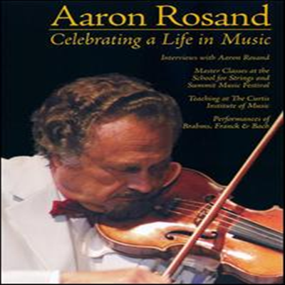 Celebrating a Life in Music (DVD)(2007) - Aaron Rosand