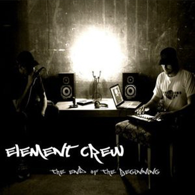 Element Crew - The End Of The Beginning (CD-R)