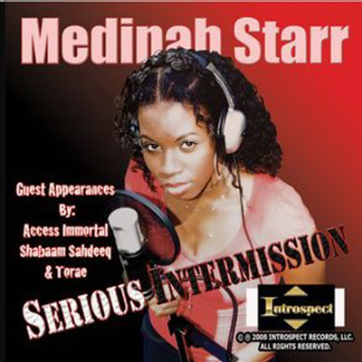 Medinah Starr - Serious Intermission (CD-R)