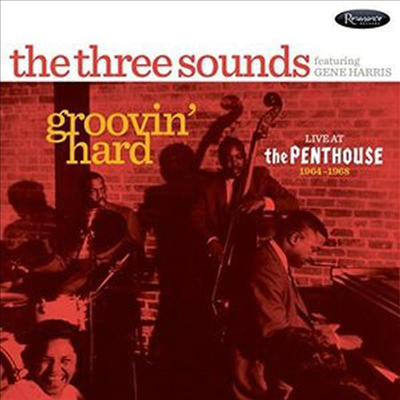 Three Sounds feat. Gene Harris - Groovin&#39; Hard: Live At The Penthouse 1964-1968 (Digipack)(CD)