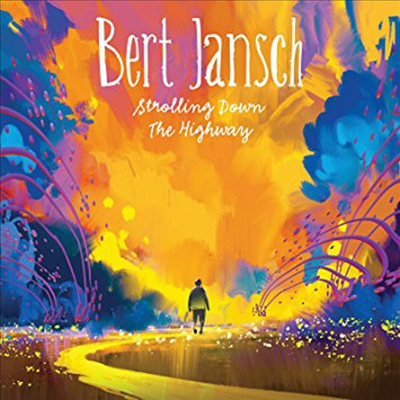 Bert Jansch - Strolling Down The Highway (2CD+DVD)