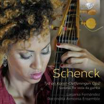 쇤크: 비올라 다 감바 소나타 (Schenck: Viola da Gamba Sonatas)(CD) - Lixsania Fernandez