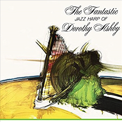 Dorothy Ashby - Fantastic Jazz Harp Of Dorothy Ashby (CD)