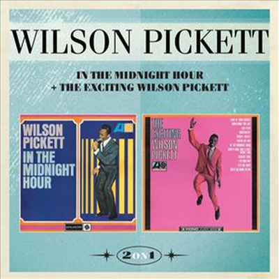Wilson Pickett - In The Midnight Hour/Exciting Wilson Pickett (Remastered)(Bonus Tracks)(2 On 1CD)