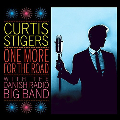 Curtis Stigers &amp; The Danish Radio Big Band - One More For The Road (CD)