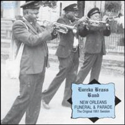 Eureka Brass Band - New Orleans Furneral &amp; Parade (CD)