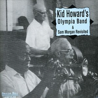 Kid Howard - Olympia Band &amp; Sam Morgan Revisited (CD)