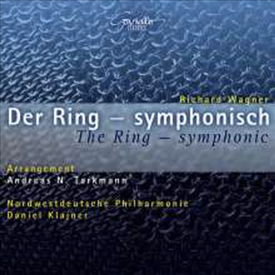 바그너: 반지 시리즈 - 관현악 편곡반 (Wagner: Der Ring - Symphonisch) (2SACD Hybrid) - Daniel Klajner