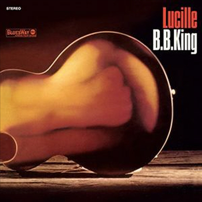 B.B. King - Lucille (Gatefold Cover)(180G)(LP)