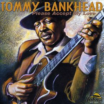 Tommy Bankhead - Please Accept My Love (CD)