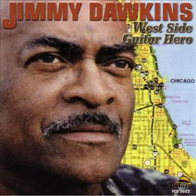 Jimmy Dawkins - West Side Guitar Hero (CD)