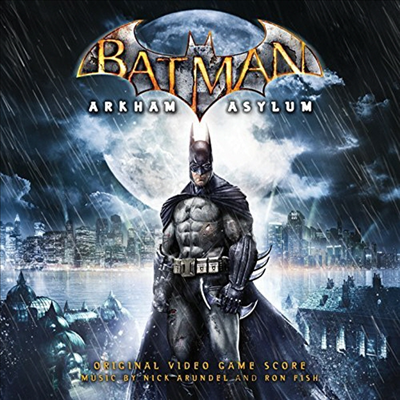 Nick Arundel &amp; Ron Fish - Batman: Arkham Asylum (배트맨 : 아캄 어사일럼) (Soundtrack)(CD-R)