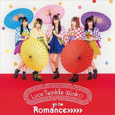 Luce Twinkle Wink☆ (루체 트윙클 윙크) - Go To Romance>>>>> (Type A)(CD)
