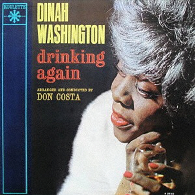 Dinah Washington - Drinking Again (Ltd. Ed)(SHM-CD)(일본반)