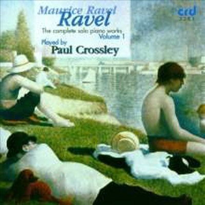 라벨: 피아노 작품 1집 (Ravel: Works for Piano Vol.1)(CD) - Paul Crossley