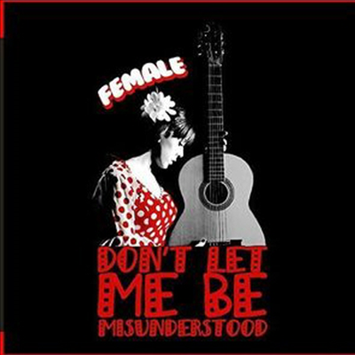 Female - Don't Let Me Be Misunderstood (CD-R)