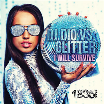 DJ Dio &amp; Glitter - I Will Survive (Dj Dio Vs Glitter) (CD-R)