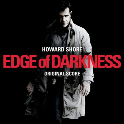Howard Shore - Edge Of Darkness (엣지 오브 다크니스) (Score) (Soundtrack)(CD-R)