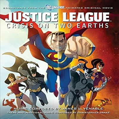 O.S.T. - Justice League: Crisis On Two Earths (저스티스 리그: 크리시스 온 투 어스) (CD-R)