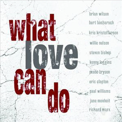 Various Artists - What Love Can Do (CD)
