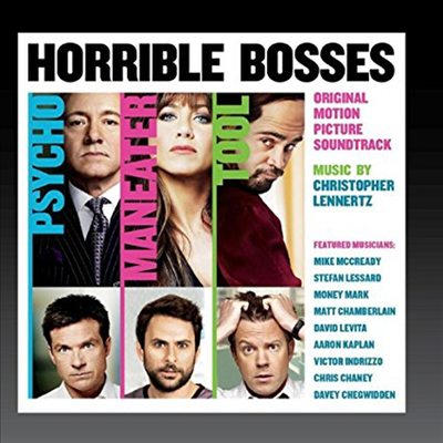 O.S.T. - Horrible Bosses (스트레스를 부르는 그 이름 직장상사) (CD-R)