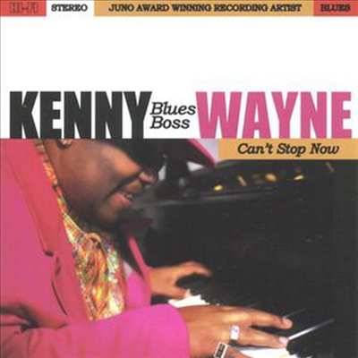 Kenny Blues Boss Wayne - Can't Stop Now (CD)