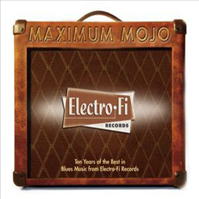 Various Artists - Maximum Mojo-Electro-Fi Records 10th (CD)