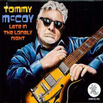 Tommy Mccoy - Late In The Lonely Night