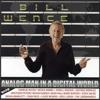 Bill Wence - Analog Man In A Digital World (CD)