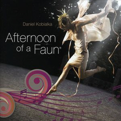 Daniel Kobialka - Afternoon Of A Faun (CD)