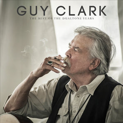 Guy Clark - The Best Of The Dualtone Years (2LP)