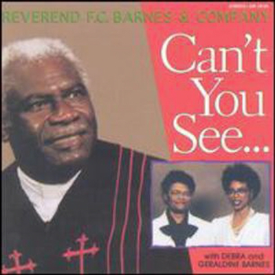 F.C. Barnes - Can&#39;t You See: Live In Atlanta (CD)