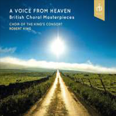 천상의 목소리 - 무반주 합창곡 모음집 (A Voice from Heaven - British Choral Masterpieces)(CD) - Robert King