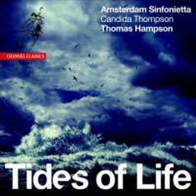 인생의 흐름 - 관현악 편곡 가곡집 (Tides of Life - Orchestral Lieder)(CD) - Candida Thompson