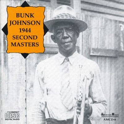 Bunk Johnson - Second Masters (CD)