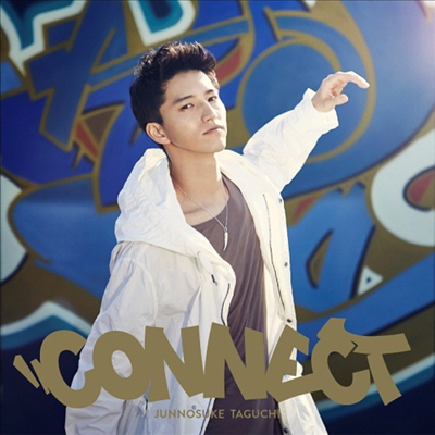 Taguchi Junnosuke (타구치 준노스케) - Connect (CD+DVD) (초회한정반)